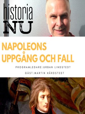 cover image of Napoleons uppgång och fall